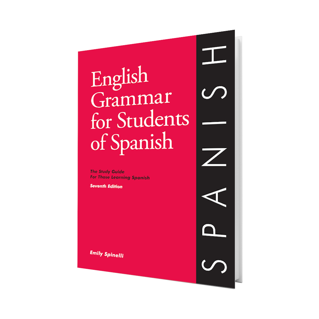  Spanish Grammar For English Speakers The Olivia Hill Press