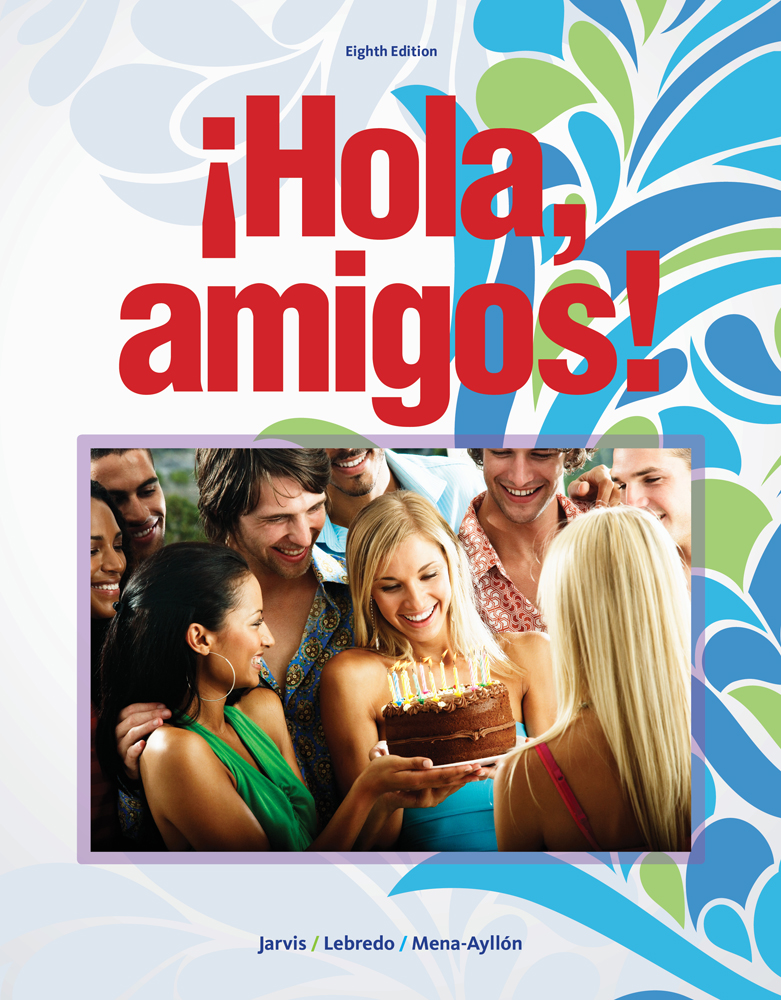 ¡Hola, Amigos! 8th Edition - Front Cover